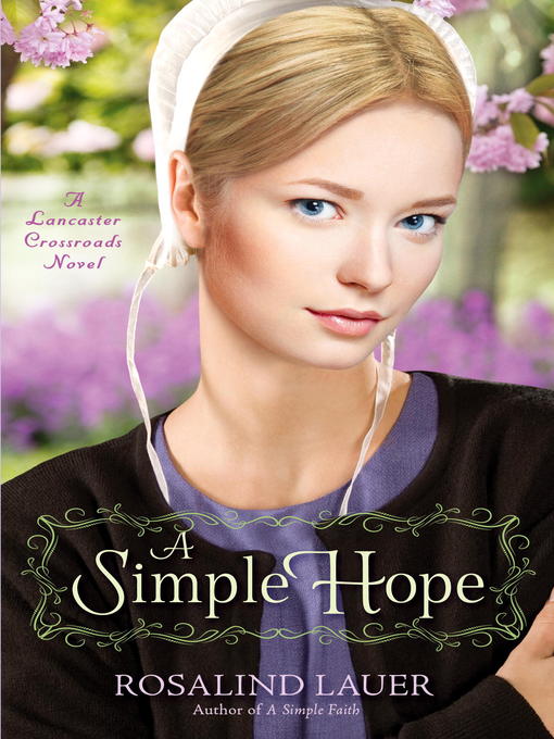 Title details for A Simple Hope by Rosalind Lauer - Wait list